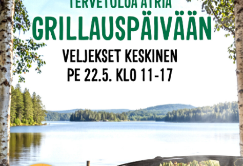 atria grillauspäivä 22.5. klo 11-17